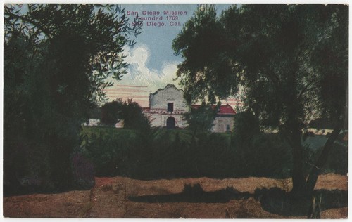 San Diego Mission, founded 1769 San Diego, Cal