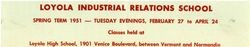 Loyola Industrial Relations School schedule, Spring 1951