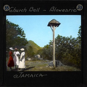 "Church Bell, Blawearie, Jamaica", ca.1920-1940