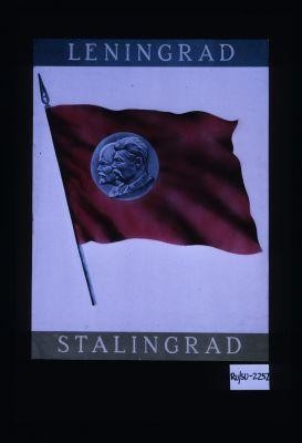 Leningrad. Stalingrad