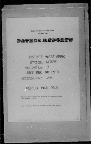 Patrol Reports. West Sepik District, Aitape, 1946 - 1948