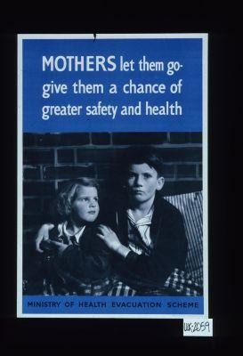 Mothers let them go - give them a chance of greater safety and health