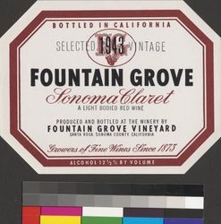 Fountain Grove Sonoma claret :a light bodied red wine : selected vintage, 1943