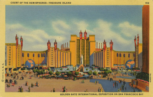 Court of the Hemispheres - Treasure Island, Golden Gate International Exposition on San Francisco Bay