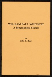 William Paul Whitsett: A Biographical Sketch by John E. Baur