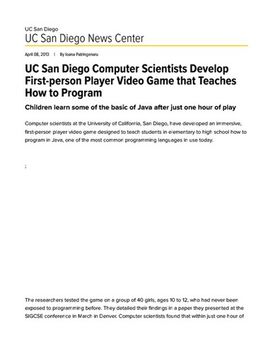 UC San Diego Computer Scientists Develop First-person Player Video Game that Teaches How to Program