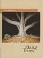 Hang Trees