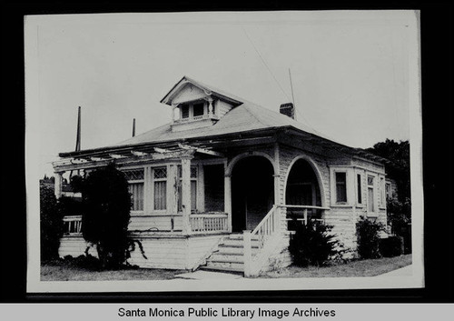 740 Raymond Avenue, Santa Monica, Calif. built 1904 by W. H. Slack