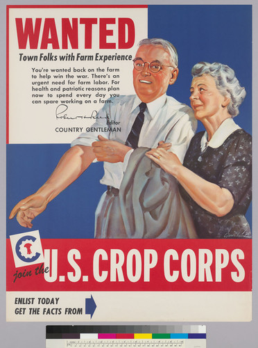 Wanted town folks with farm experience: Join the U.S.. Crop Corps