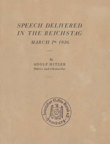 Pamphlet, Speech delivered in the Reichstag, March 7th 1936
