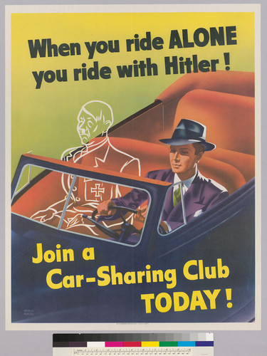 When you ride alone: your ride with Hitler! Join a car-sharing club today!