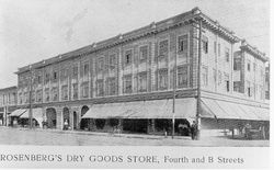 Rosenberg's Dry Goods Store, Fourth and B Streets