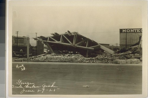 Garage, Santa Barbara Quake, June 29-25 [June 29, 1925]