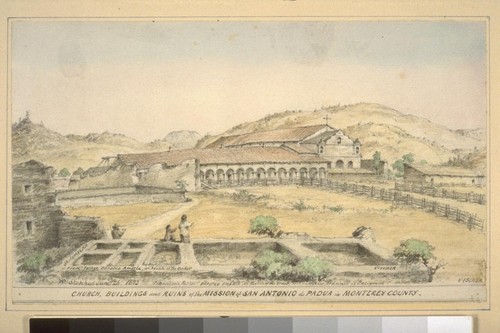 Church, buildings and ruins of the Mission of San Antonio de Padua, in Monterey County. Franciscan Father Doroteo Ambriz, an Acolite [sic] of the order, born in Mexico, ordained in California. (cf.Vischer Missions no. 6)