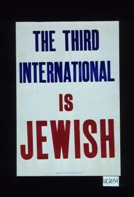 The Third International is Jewish