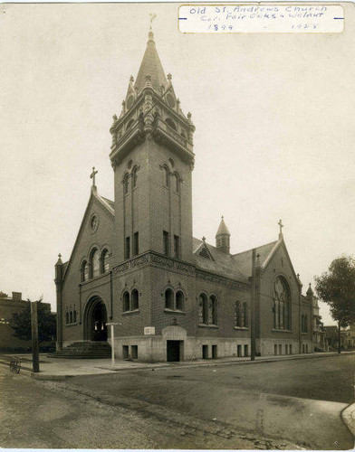 Old St. Andrews Church Cor. Fair Oaks & Walnut 1899 - 1928