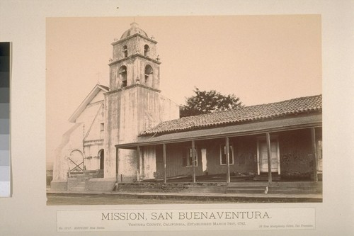 Mission, San Buenaventura. Ventura County, California, established March 31st, 1782