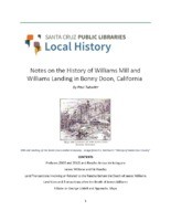 Notes on the History of Williams Mill and Williams Landing in Bonny Doon, California