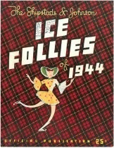 The Shipstads & Johnson Ice Follies of 1944 Official Publication