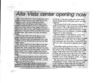 Alta Vista center opening now
