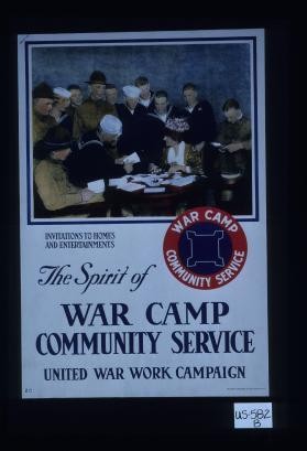 Invitations to homes and entertainments. The spirit of War Camp Community Service, United War Work Campaign