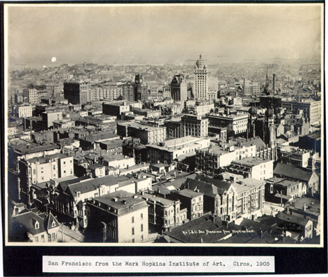 San Francisco from the Mark Hopkins Institute of Art. Circa, 1905.