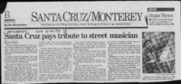 Santa Cruz pays tribute to street musician