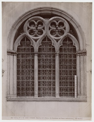Pe. Ia. No. 12369. Venezia - Basilica di S. Marco. Un finestrone nel fianco settentrionale. (XII Secolo.)