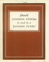 Should Common Stocks Be Used in a Pension Fund? Old Colony Trust Company, 1950