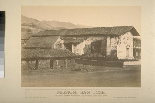 Mission, San Jose. Alameda County, California, established June 11th, 1797
