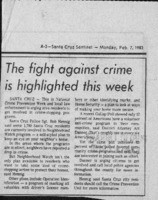 The fight against crime is highlighted this week