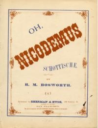 Oh, Nicodemus schottische / by H. M. Bosworth
