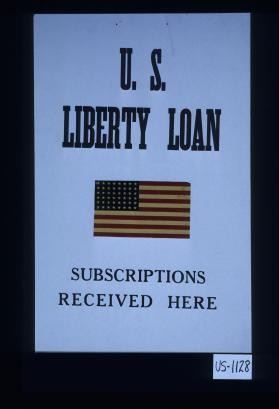 U.S. Liberty Loan. Subscriptions received here