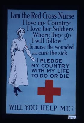 I am the Red Cross nurse ... Will you help me?