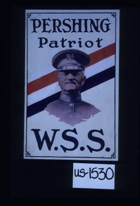 Pershing patriot; W.S.S