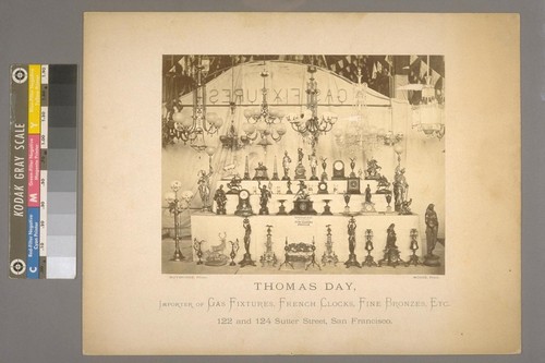 Thomas Day, Importer of Gas Fixtures, French Clocks, Fine Bronzes, Etc. 122 and 124 Sutter Street, San Francisco