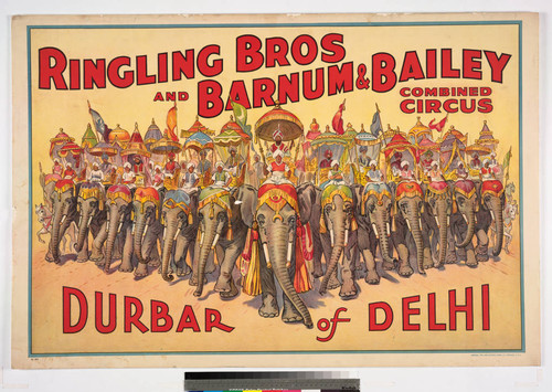 Ringling Bros and Barnum & Bailey Combined Circus : Durbar of Delhi