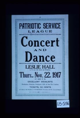 Patriotic Service League concert and dance to be held at Leslie Hall ... 1917