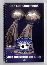 MLS Cup Champions: San Jose Earthquakes 2004 Information Guide