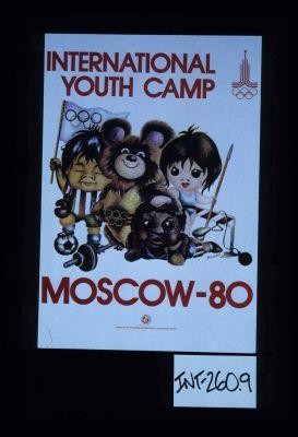 International Youth Camp. Moscow - 80
