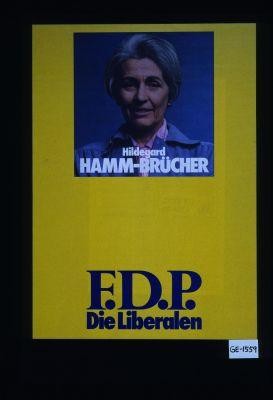 Hildegard Hamm-Brucher. FDP. Die Liberalen