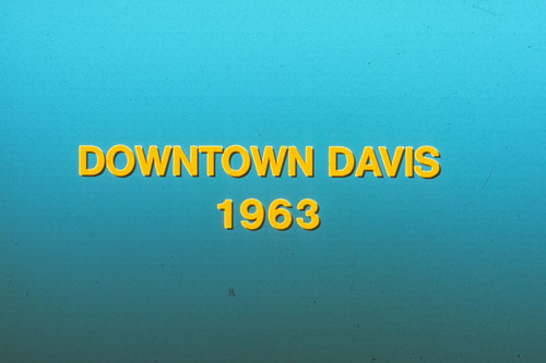 Downtown Davis, 1963 (Introduction)