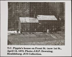 Thomas C. Pippin House, First Street, Guerneville, California, April 12, 1873