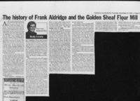 The history of Frank Aldridge and the Golden Sheaf Flour Mill