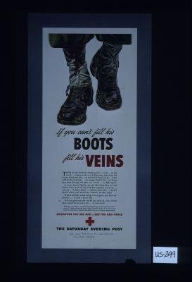 If you can't fill his boots, fill his veins ... whenever you see red ... see the Red Cross
