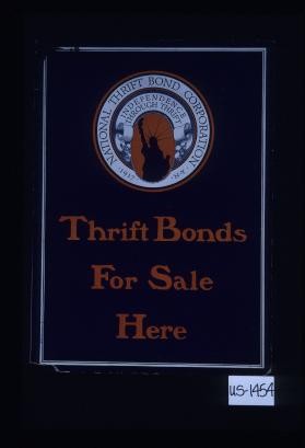 Thrift bonds for sale here