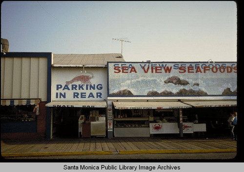 Sea View Seafoods on the Santa Monica Pier in November 1985