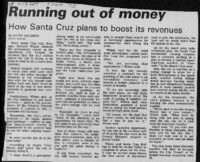Running out of money; how Santa Cruz plans to boost its revenues