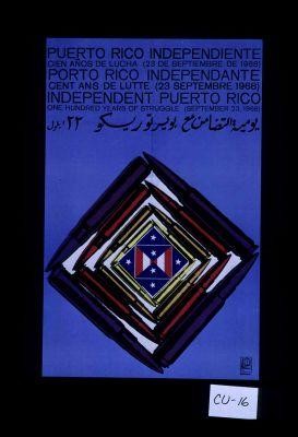 Puerto Rico independiente. Cien anos de lucha (23 de septiembre de 1968). ... [text repeated in English, French, and Arabic (?)]. OSPAAAL