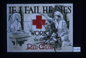 If I fail, he dies. Work for the Red Cross